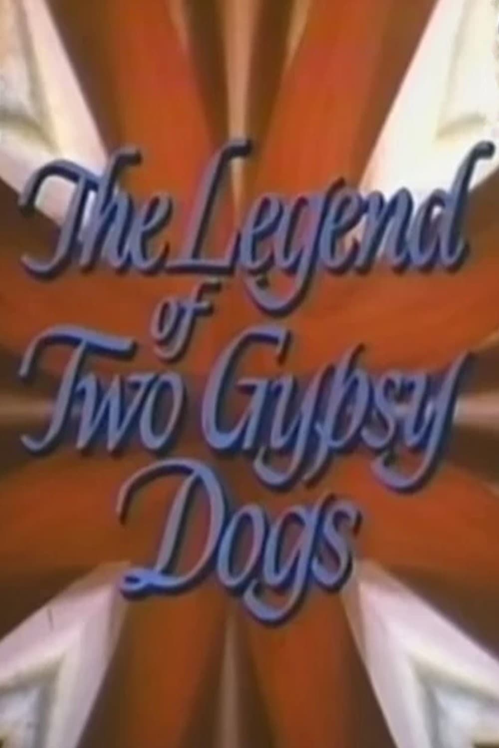 Poster de The Legend of Two Gypsy Dogs