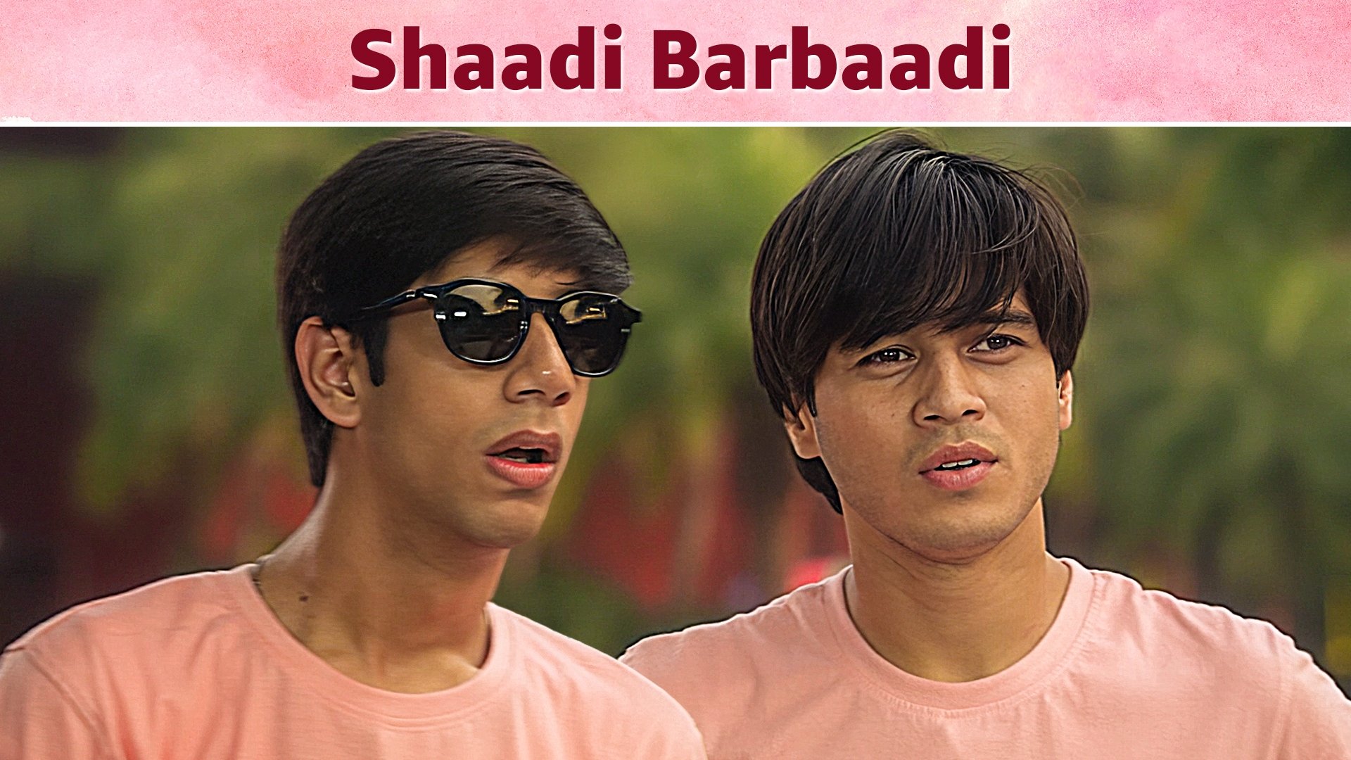 Shaadi... Barbaadi
