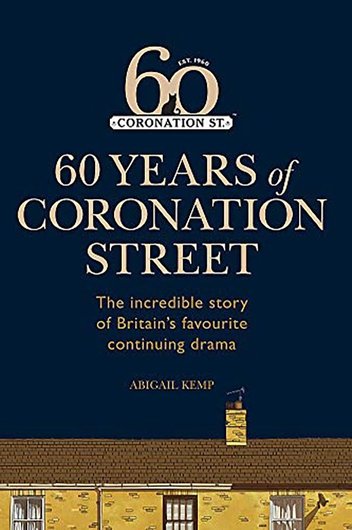 Poster de Coronation Street: 60 Unforgettable Years