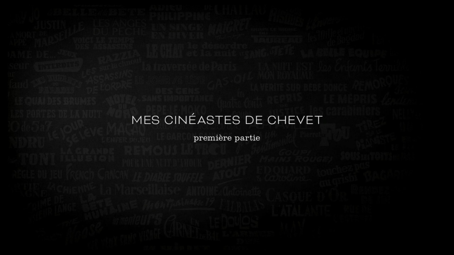 My Go-To Filmmakers, Part 1