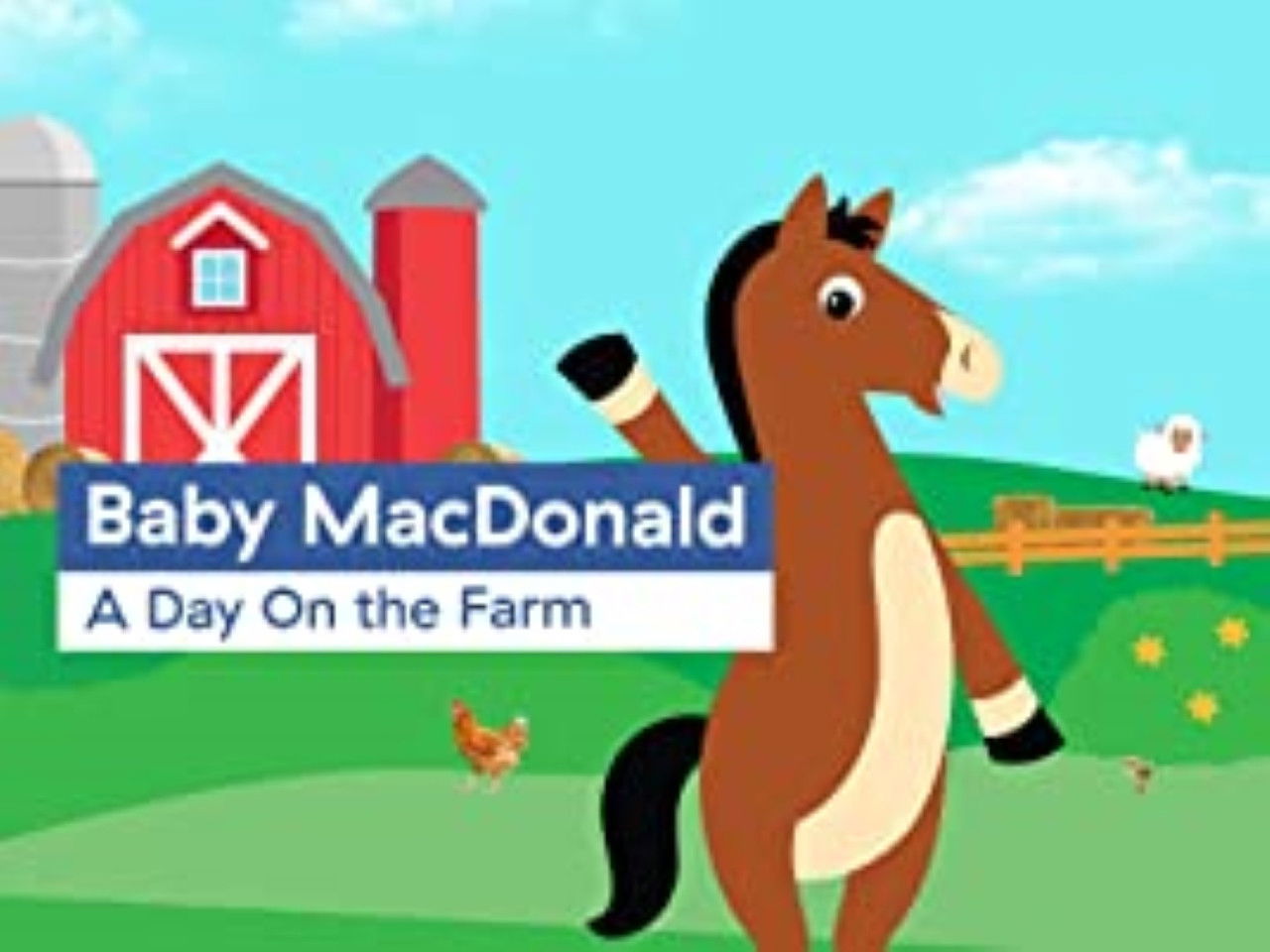 Baby MacDonald: A Day On the Farm