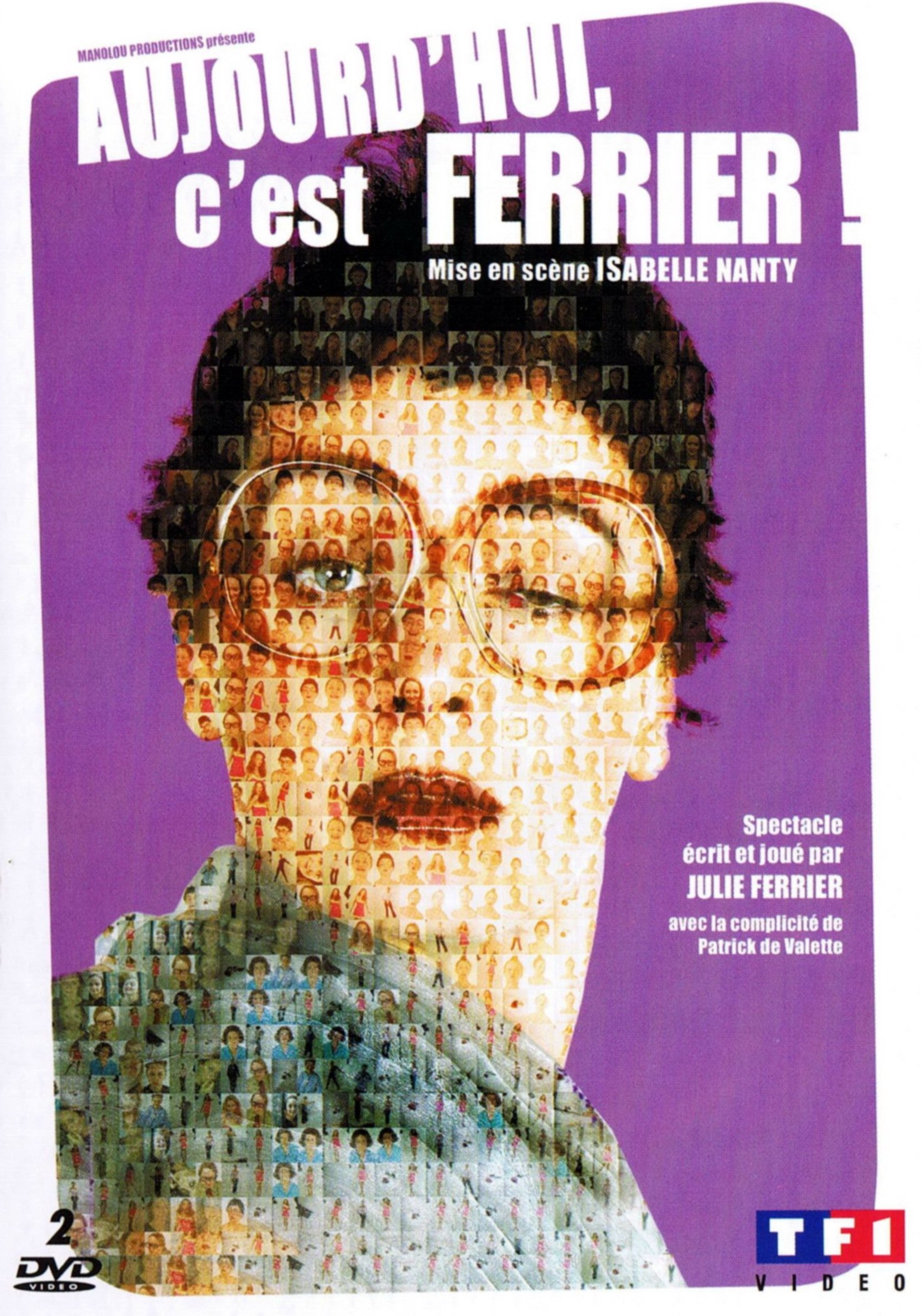 Poster de Julie Ferrier : Aujourd'hui c'est Ferrier !