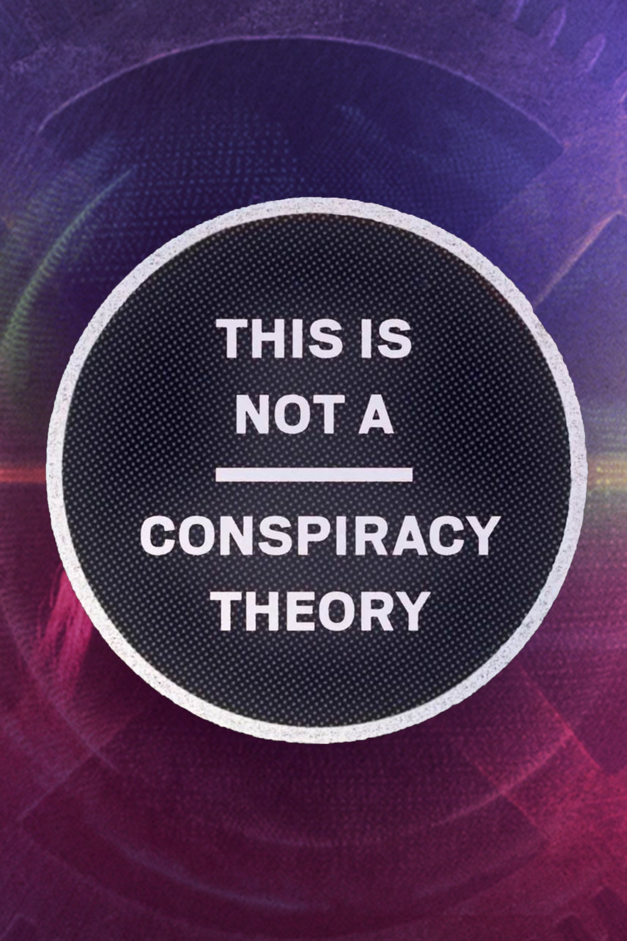 Poster de This is Not a Conspiracy Theory