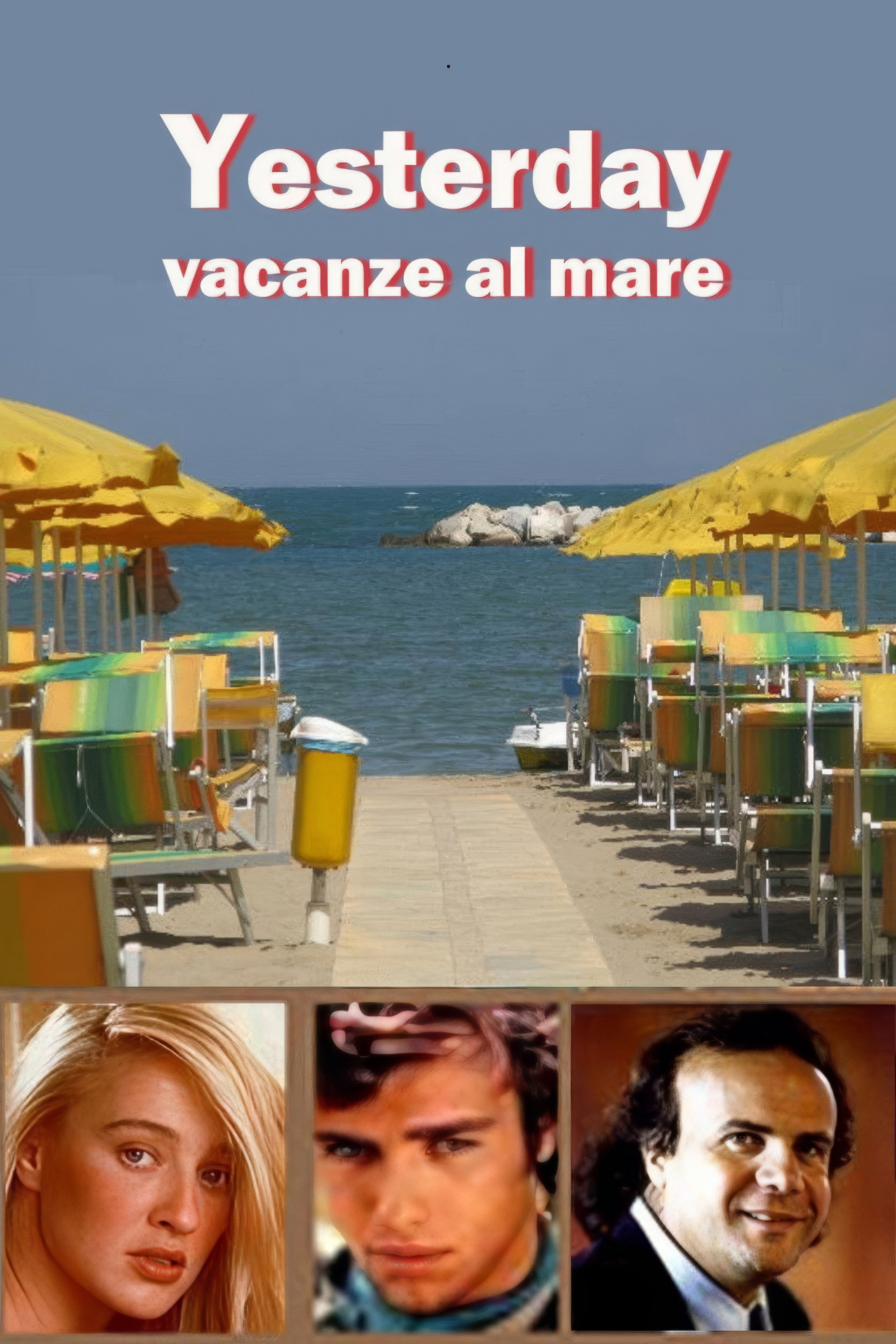 Yesterday - Vacanze al mare