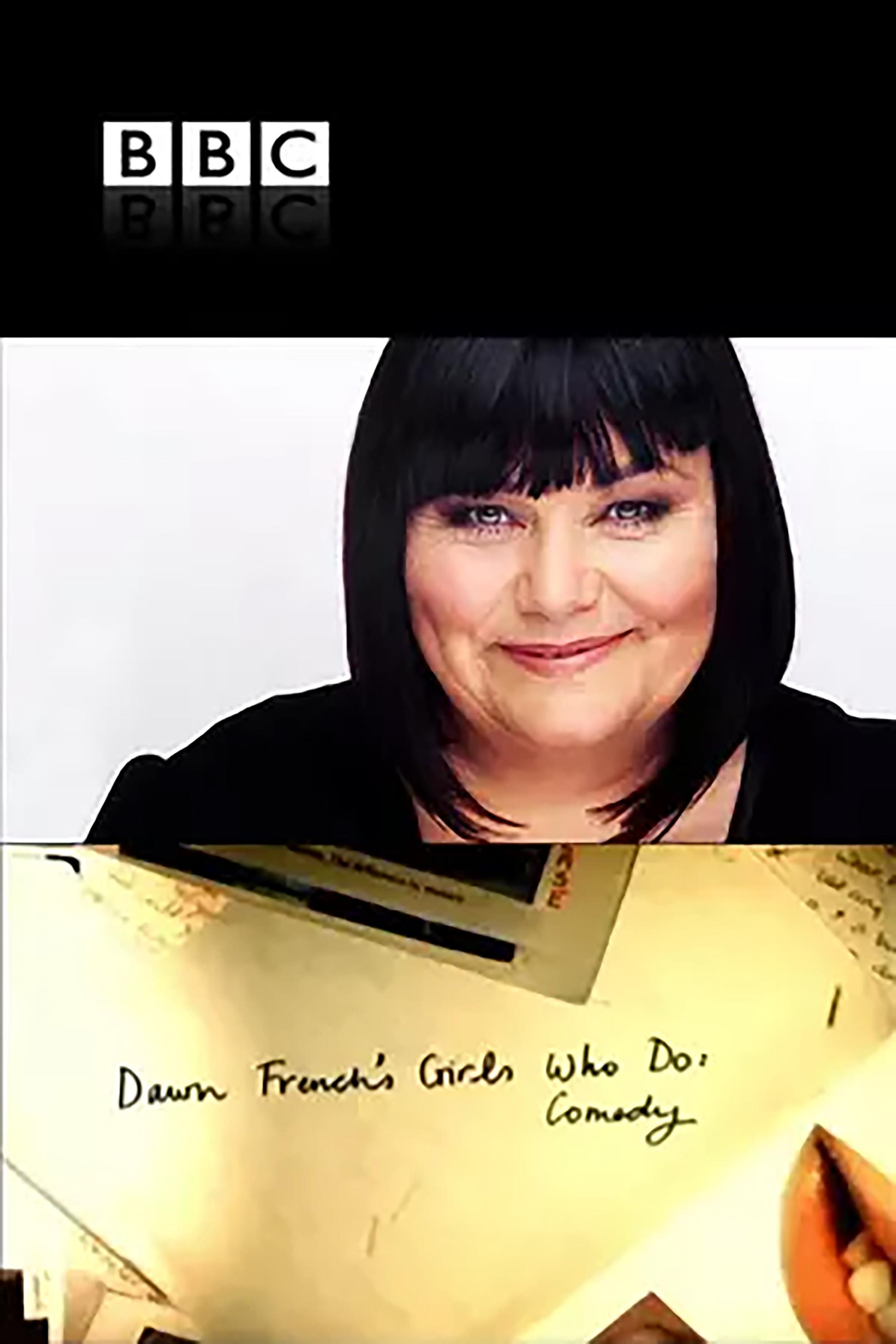 Poster de Dawn French's Girls Who Do Comedy
