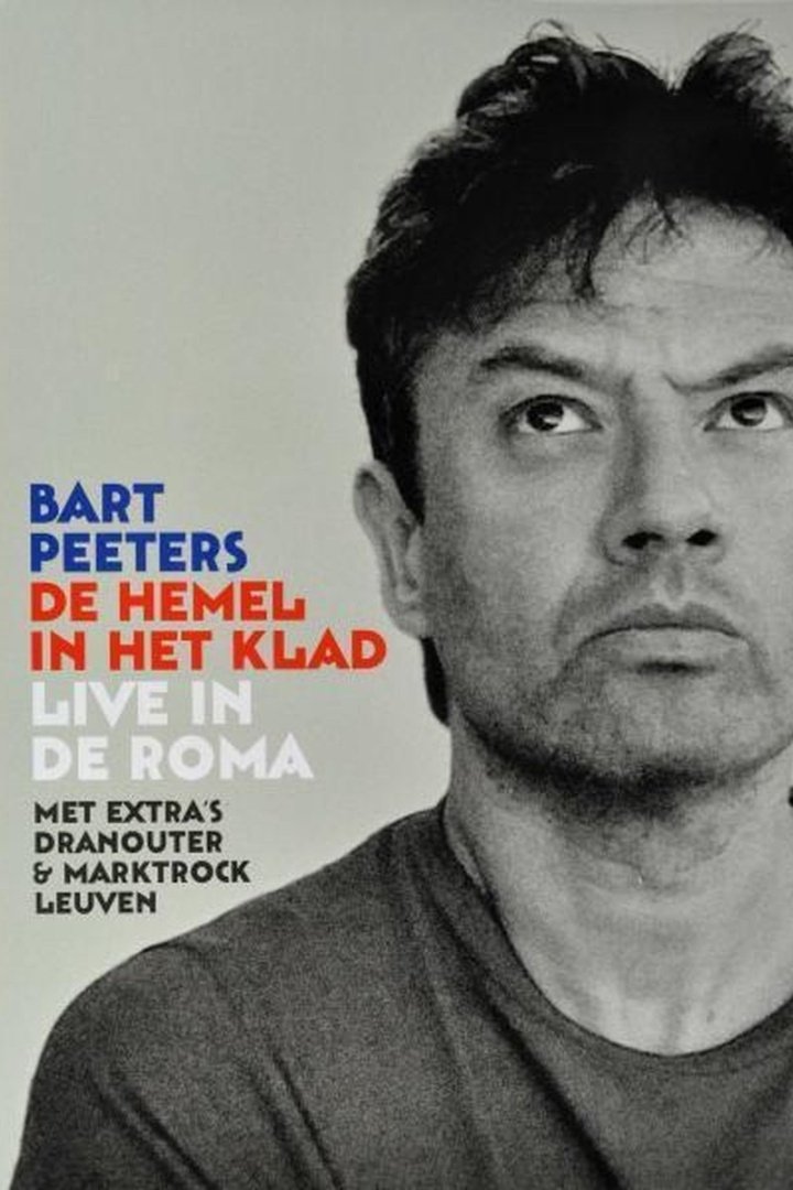 Poster de Bart Peeters: De Hemel In Het Klad, Live In De Roma