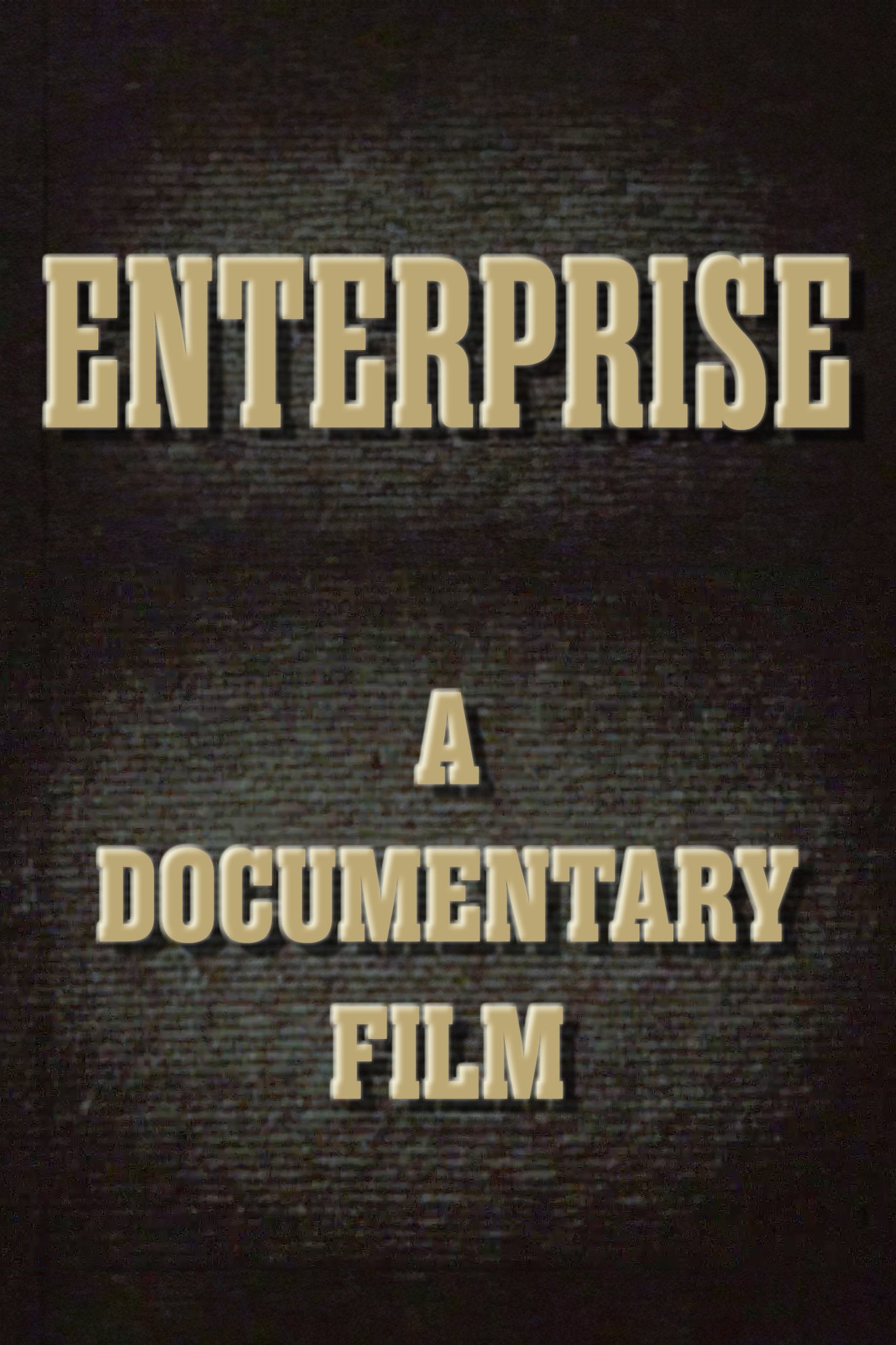 Poster de Enterprise: A Documentary Film