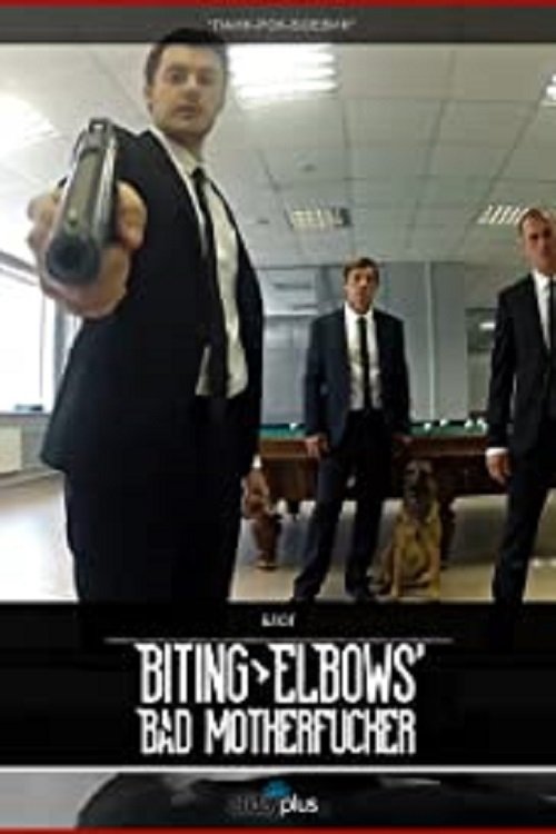 Poster de Biting Elbows: Bad Motherfucker