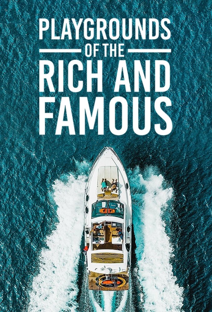 Poster de Playgrounds of the Rich and Famous