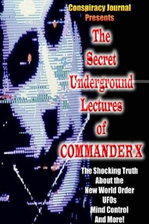 Poster de The Secret Underground Lectures of Commander X