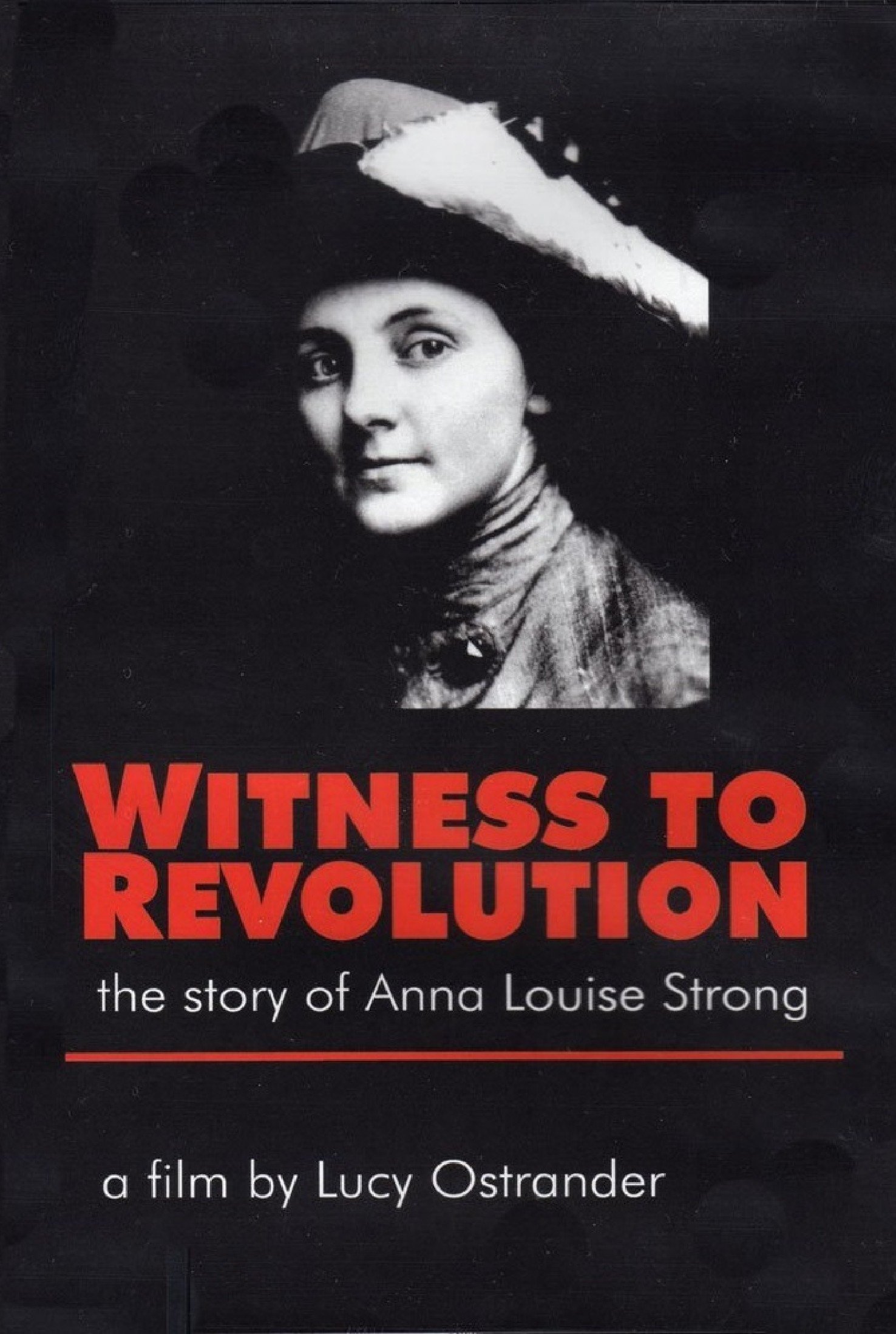 Poster de Witness to Revolution: The Story of Anna Louise Strong