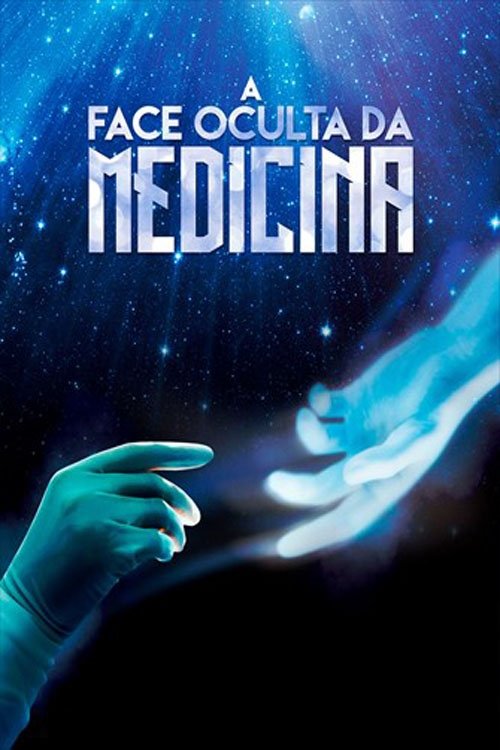 Poster de A Face Oculta da Medicina