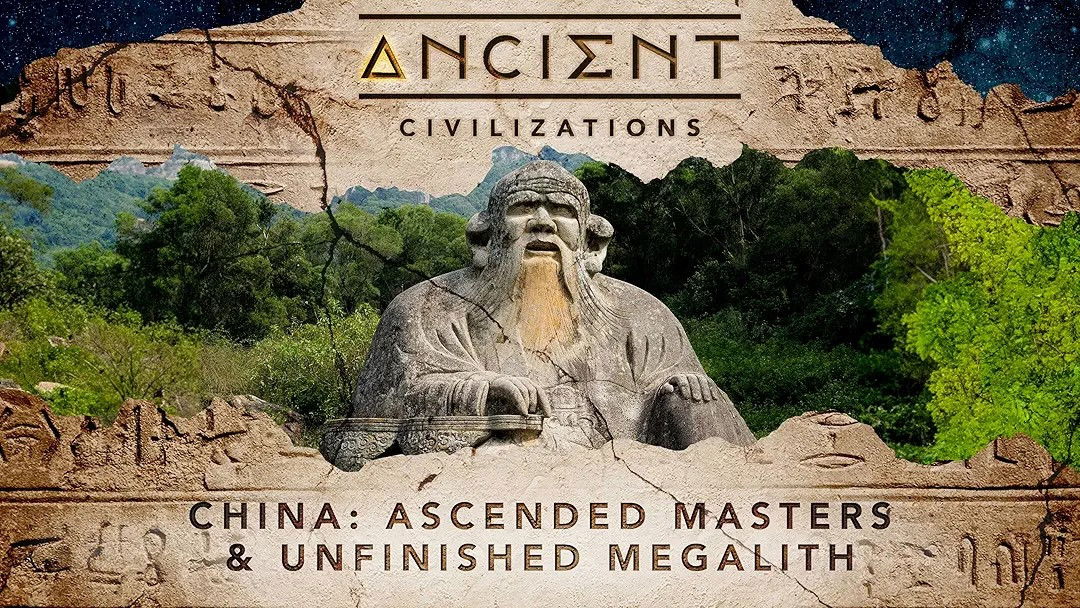 China: Ascended Masters & Unfinished Megalith