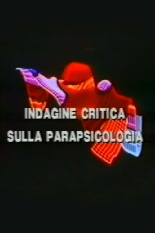 Poster de Indagine critica sulla parapsicologia