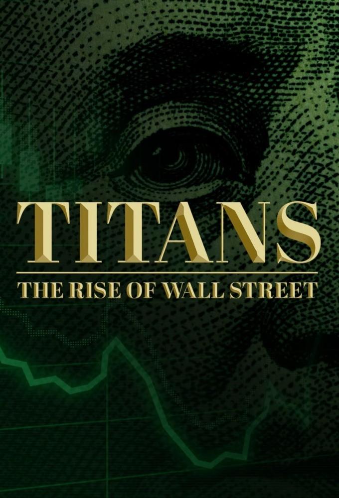 Poster de Titans: The Rise of Wall Street