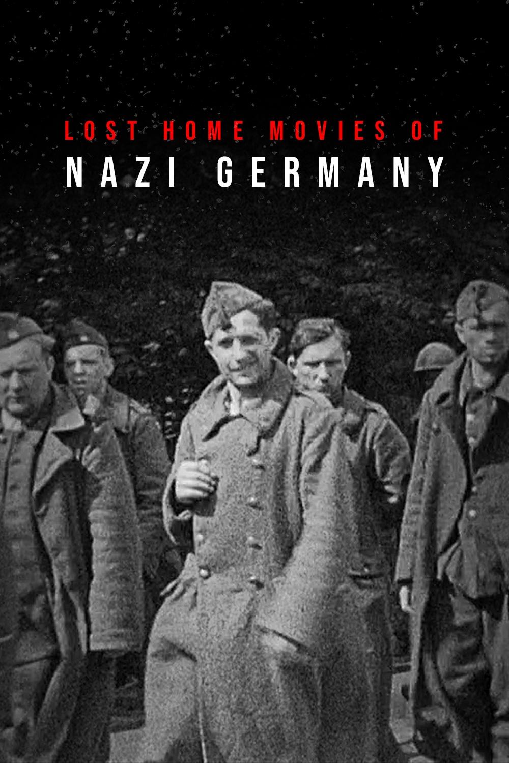 Poster de Lost Home Movies of Nazi Germany