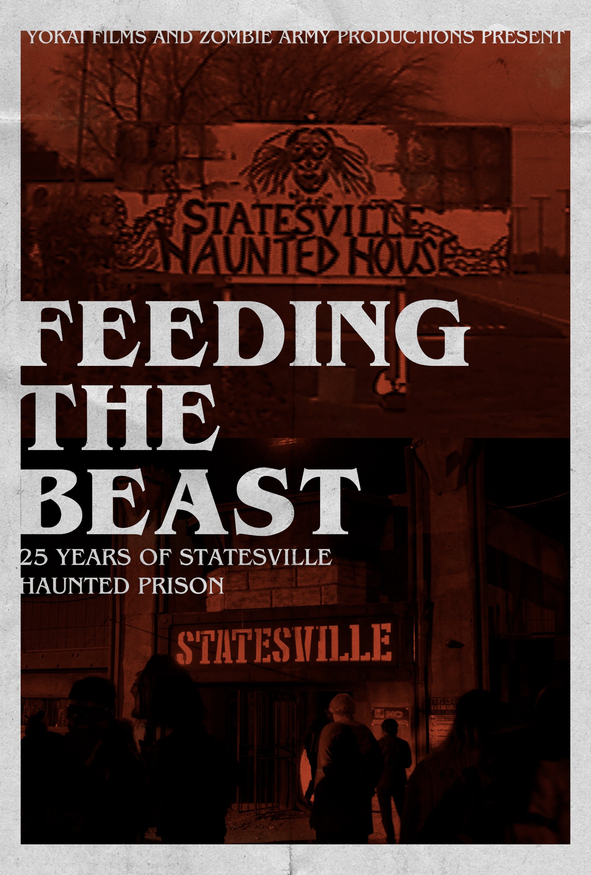 Poster de Feeding the Beast: 25 Years of Statesville Haunted Prison