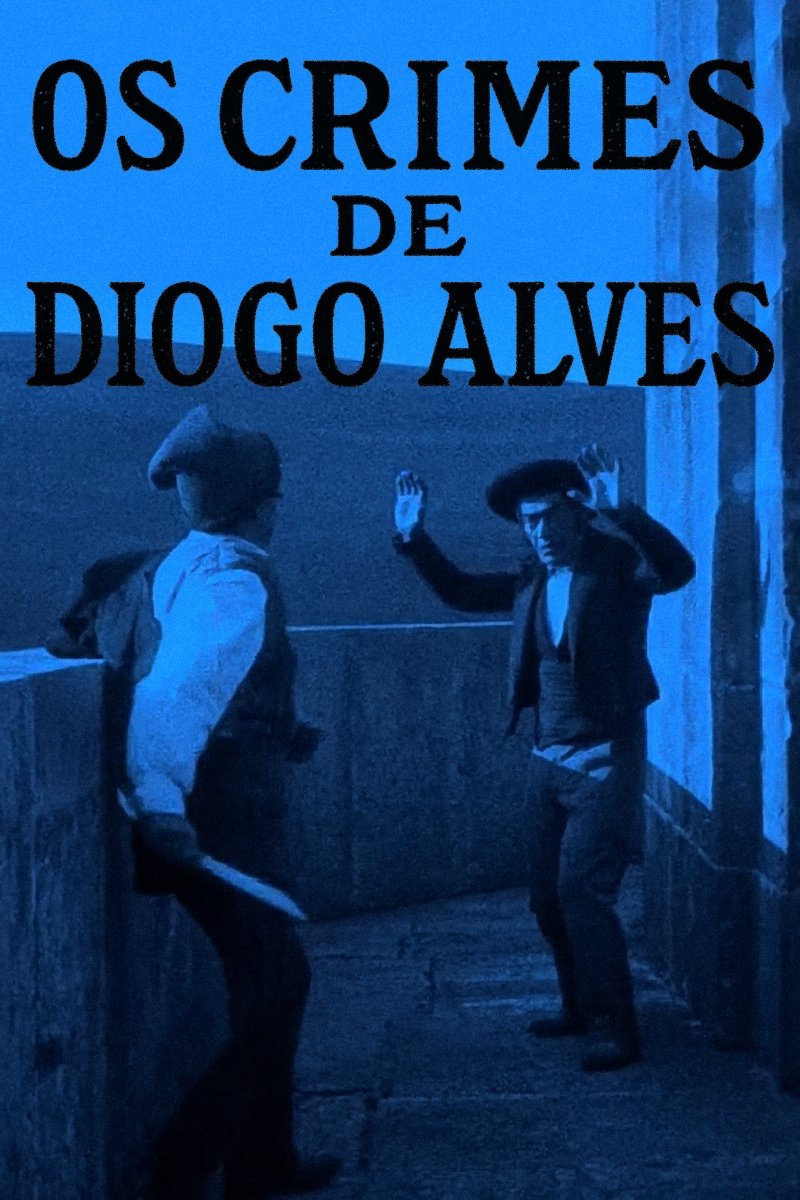 Poster de Os Crimes de Diogo Alves