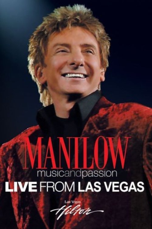 Poster de Manilow: Music and Passion Live from Las Vegas