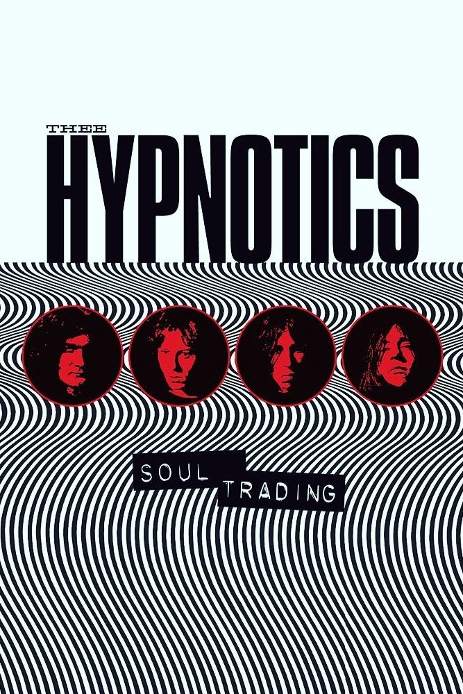 Poster for Thee Hypnotics - Soul Trading