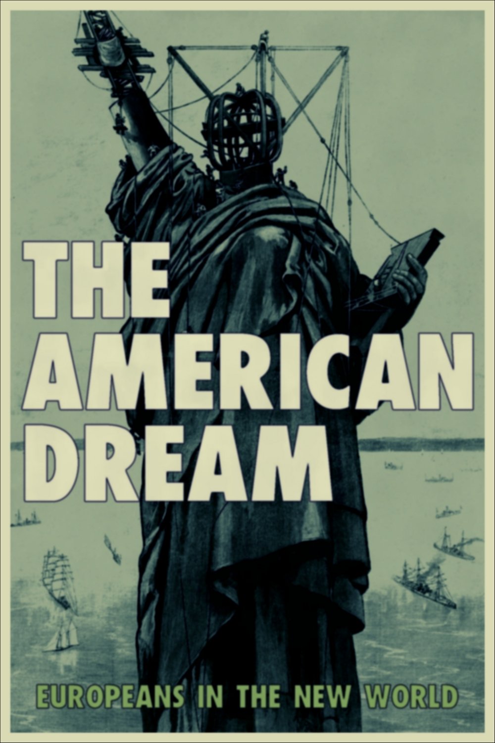 Poster de Der amerikanische Traum – Die Europäer in der Neuen Welt