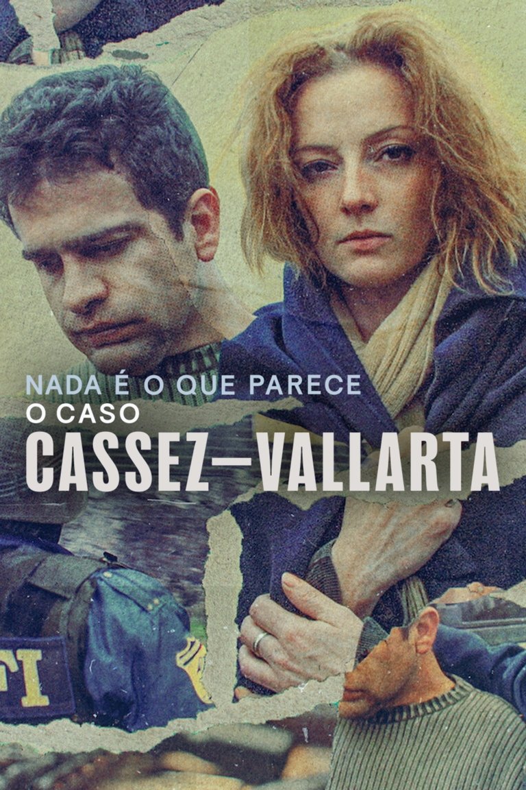 Poster de Nada é o que Parece: O Caso Cassez-Vallarta