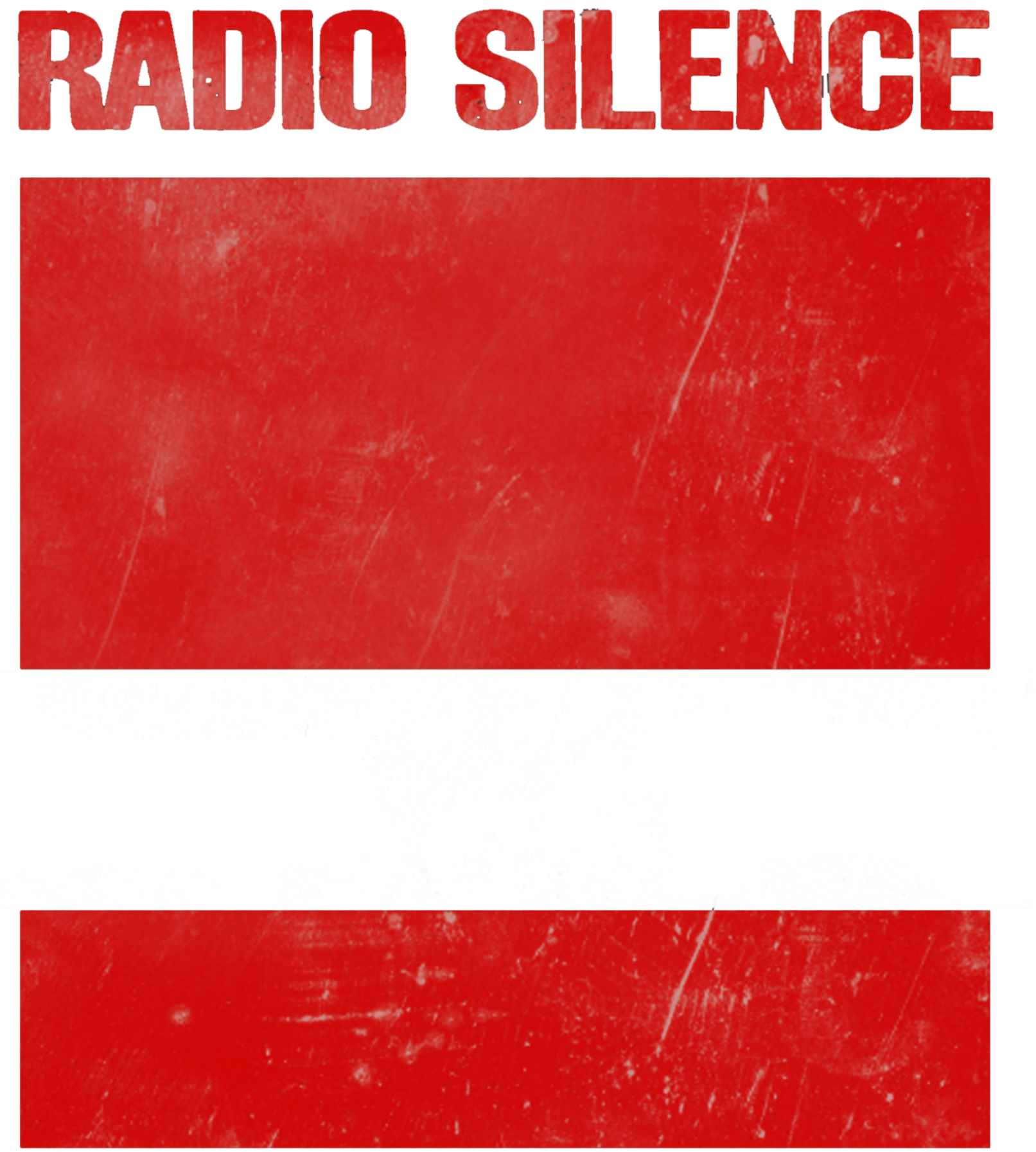 Radio Silence Radio Silence