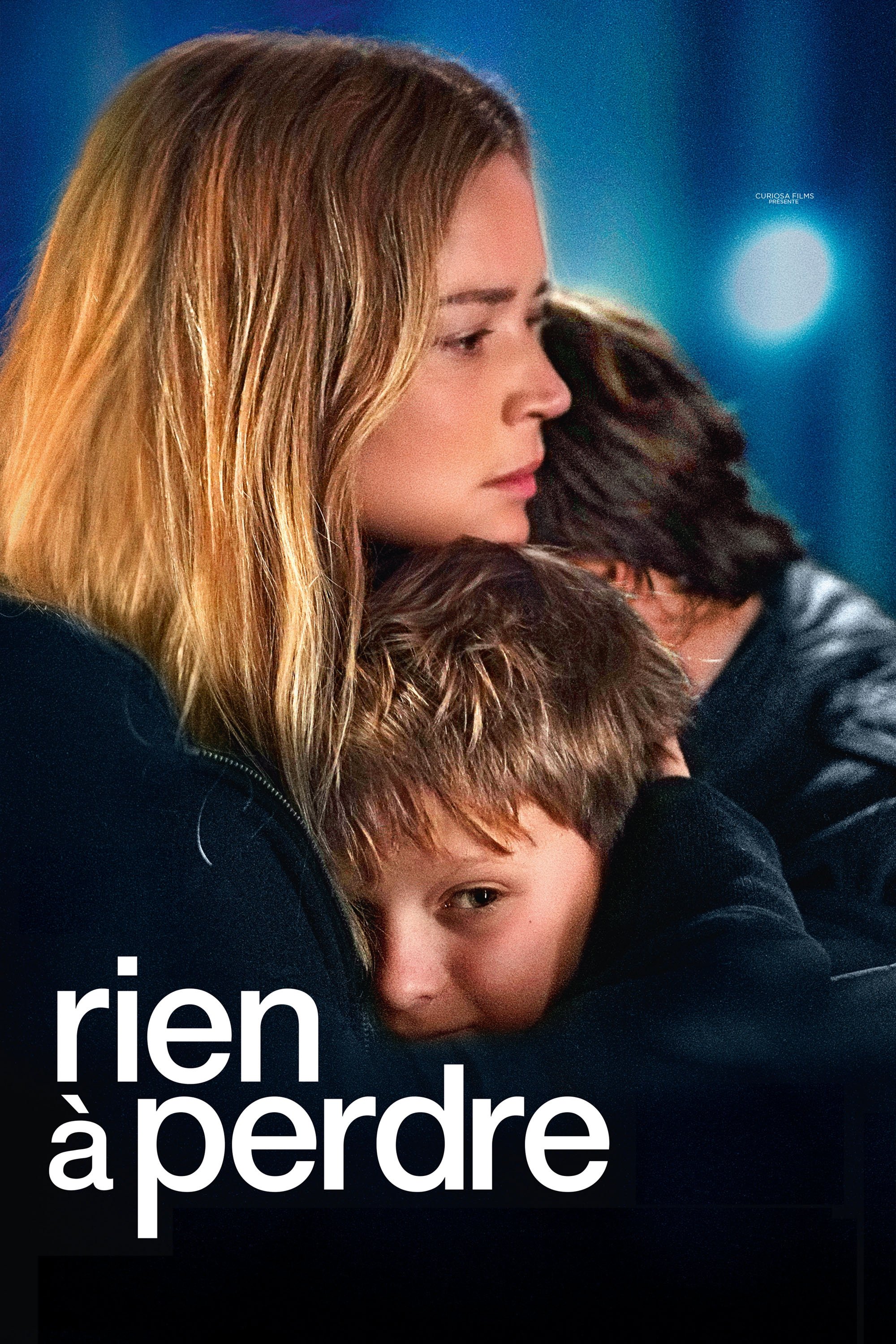 Affiche du film Rien à perdre