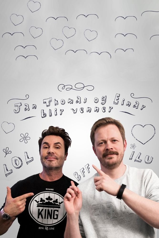Poster de Jan Thomas og Einar blir venner