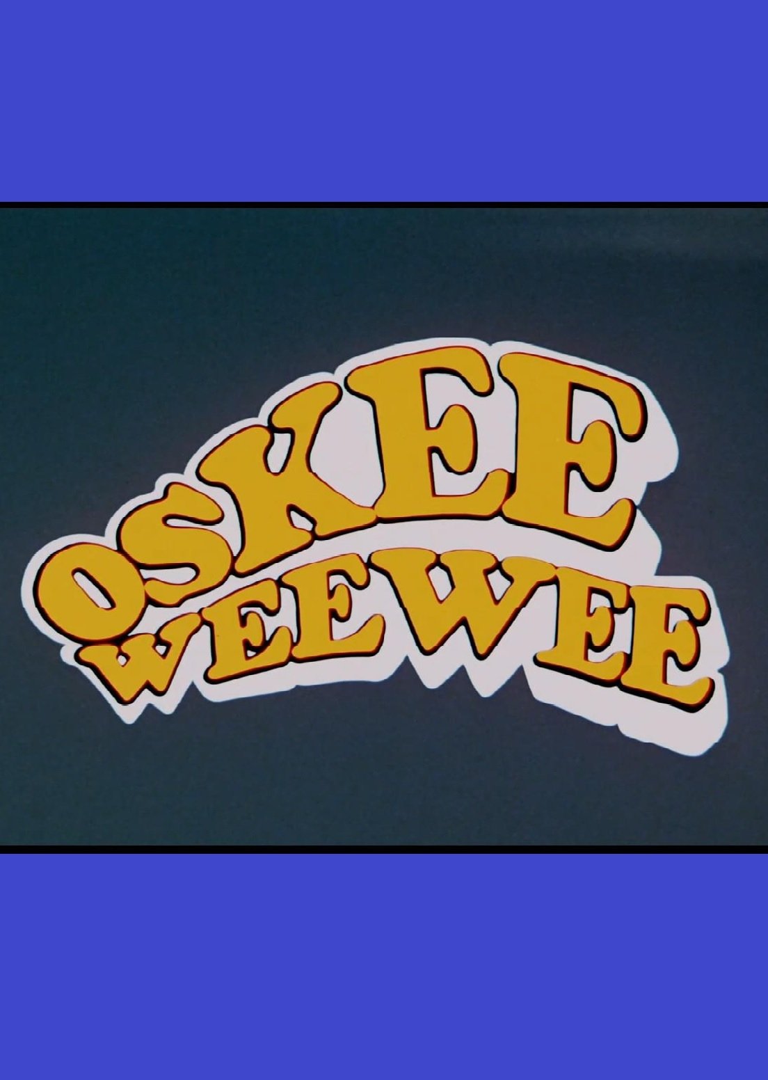 Poster de Oskee Wee Wee