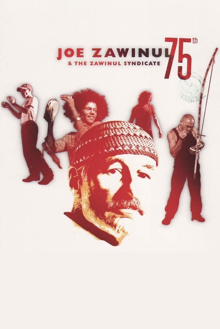 Poster de Joe Zawinul & The Zawinul Syndicate: 75th