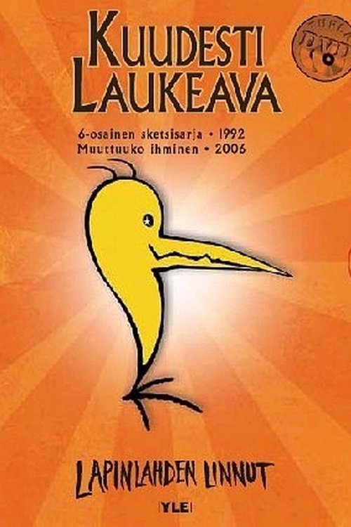 Poster de Kuudesti laukeava