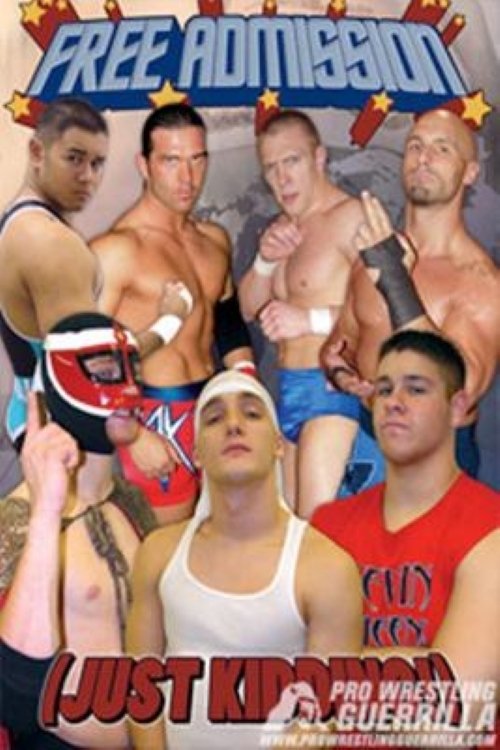 Poster de PWG: Free Admission (Just Kidding)