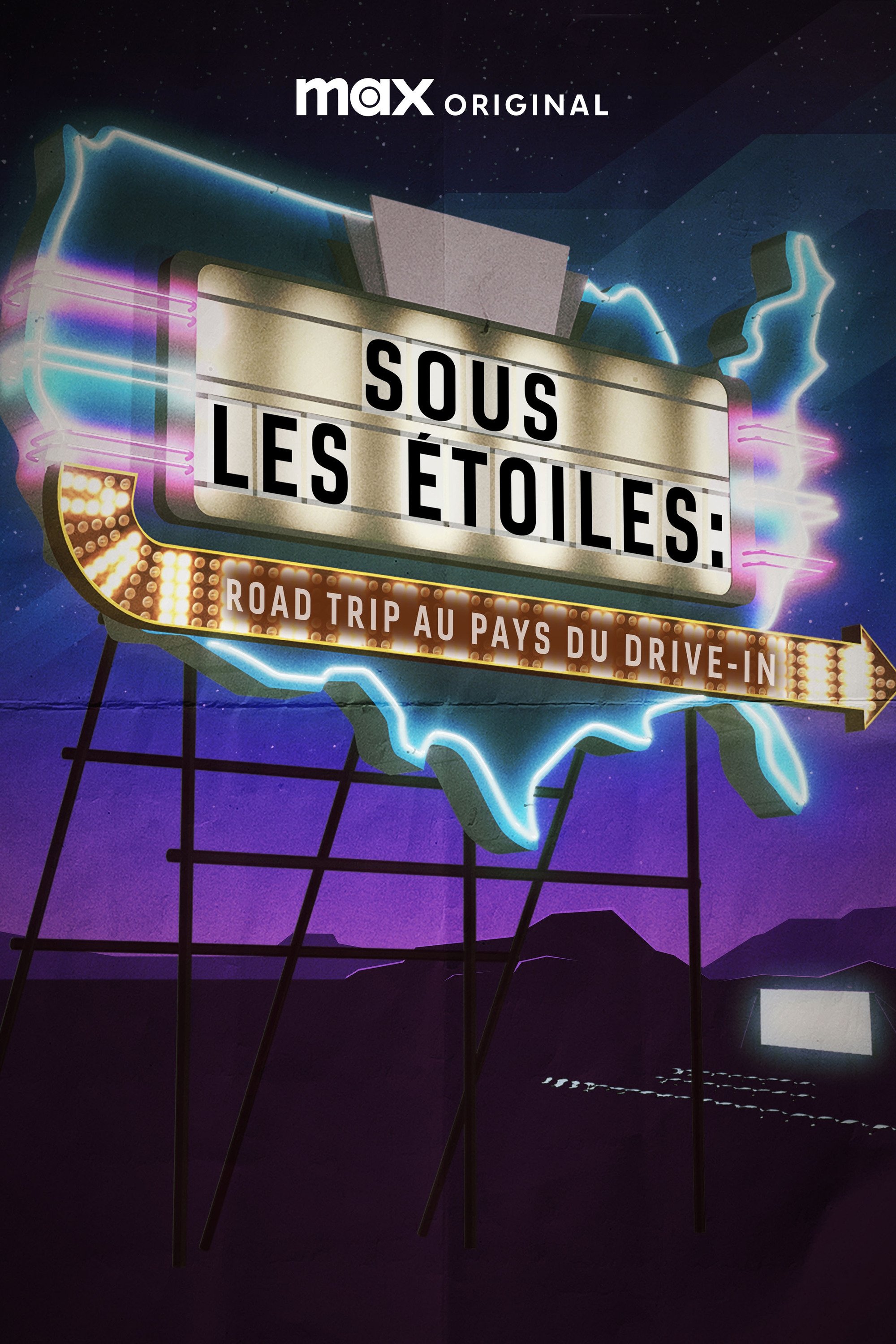 Poster de Sous les étoiles : road trip au pays du Drive-in