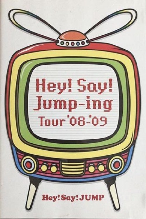 Poster de Hey! Say! JUMP - Hey!Say!Jump-ing Tour ’08-’09
