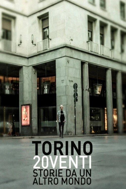 Poster de Torino 20venti - Storie da un altro mondo