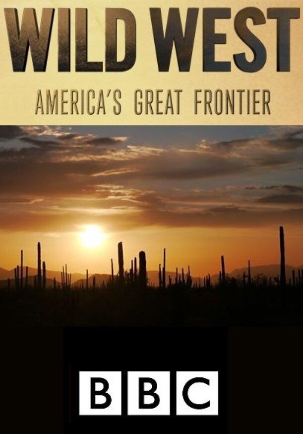 Poster de Wild West: America's Great Frontier