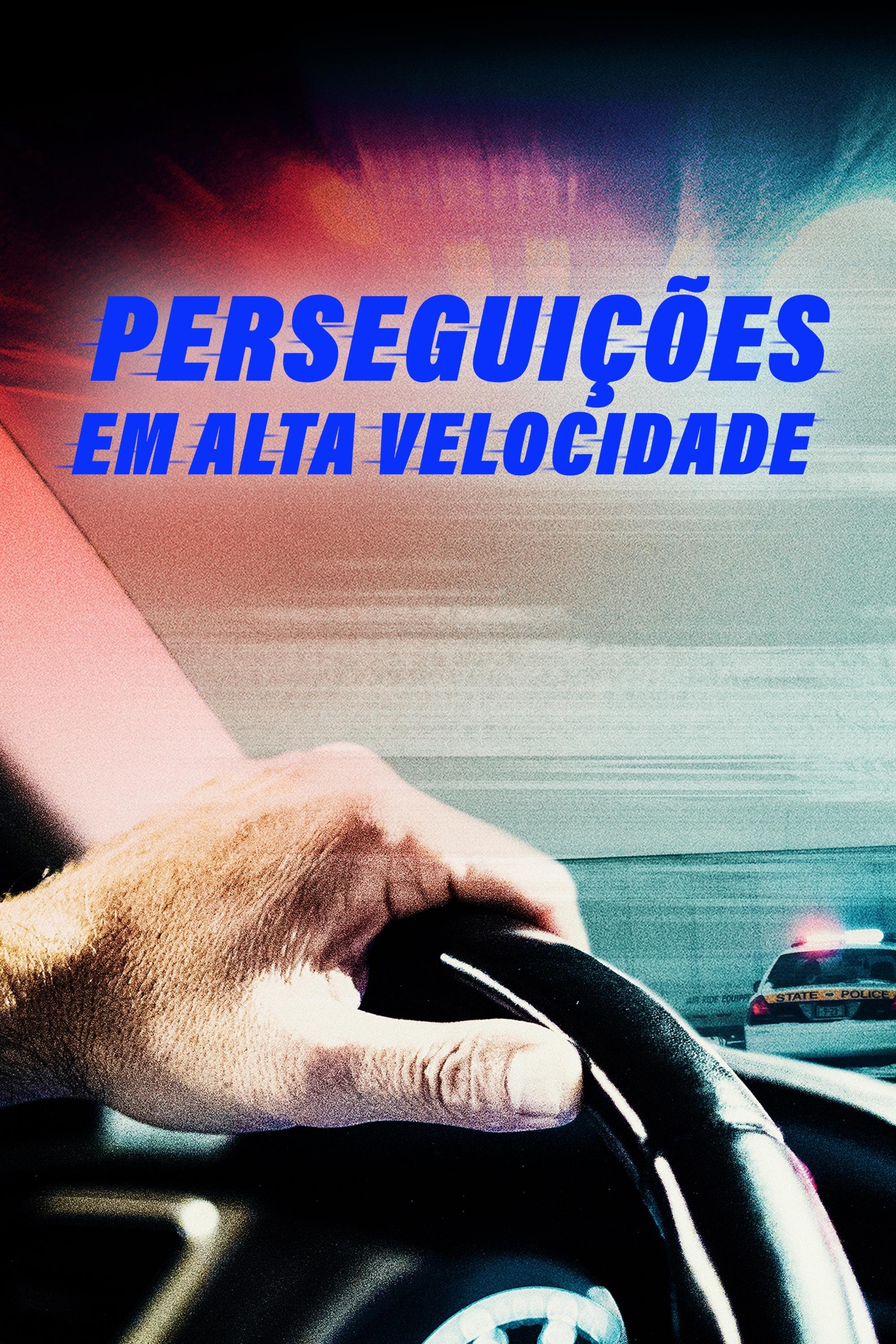 Poster de Perseguições em Alta Velocidade