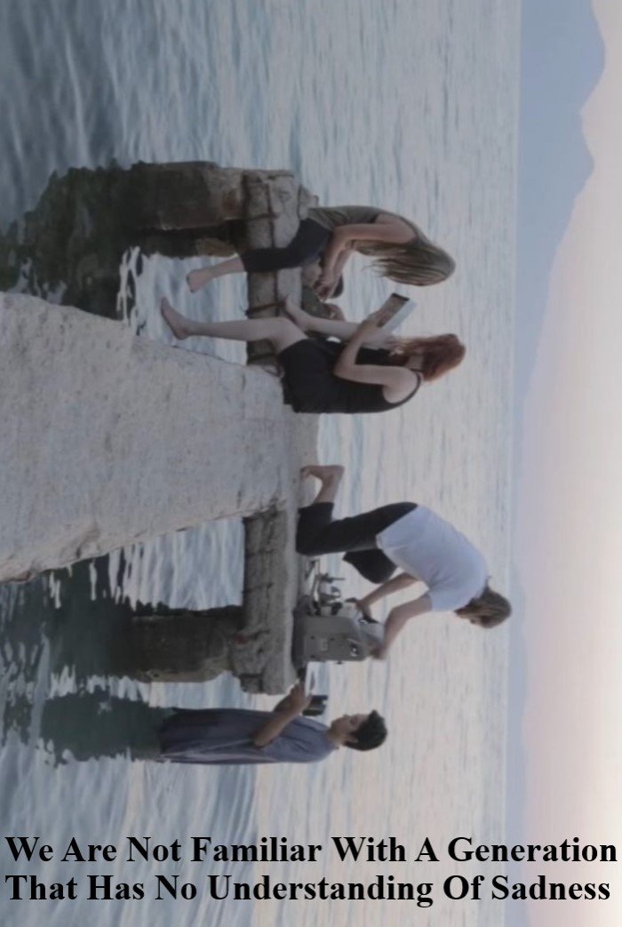Poster de We Are Not Familiar With a Generation That Has No Understanding of Sadness