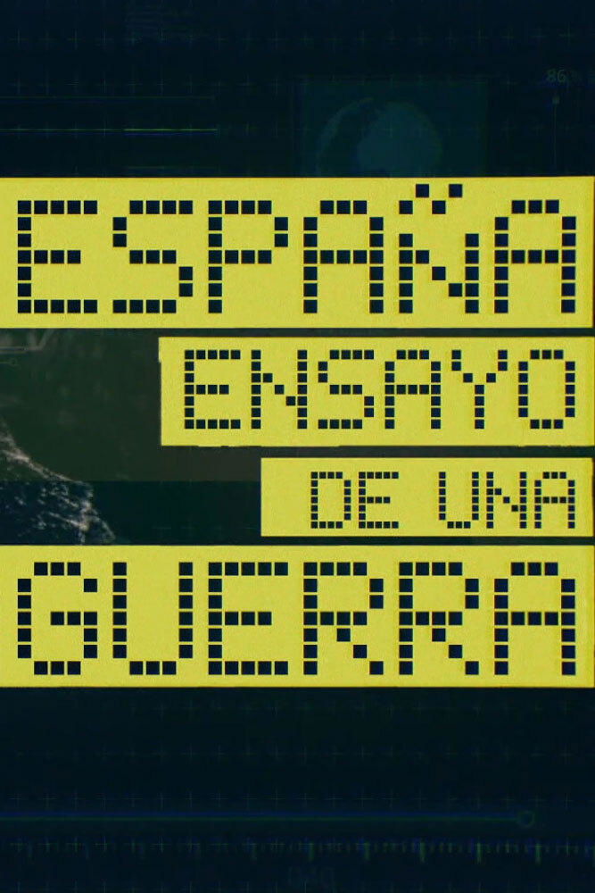 Poster de España: Ensayo de una guerra