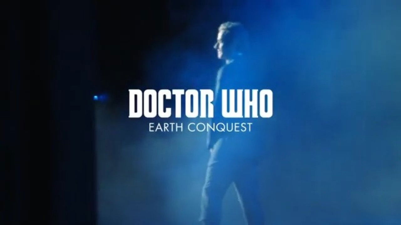 Doctor Who: Earth Conquest - The World Tour
