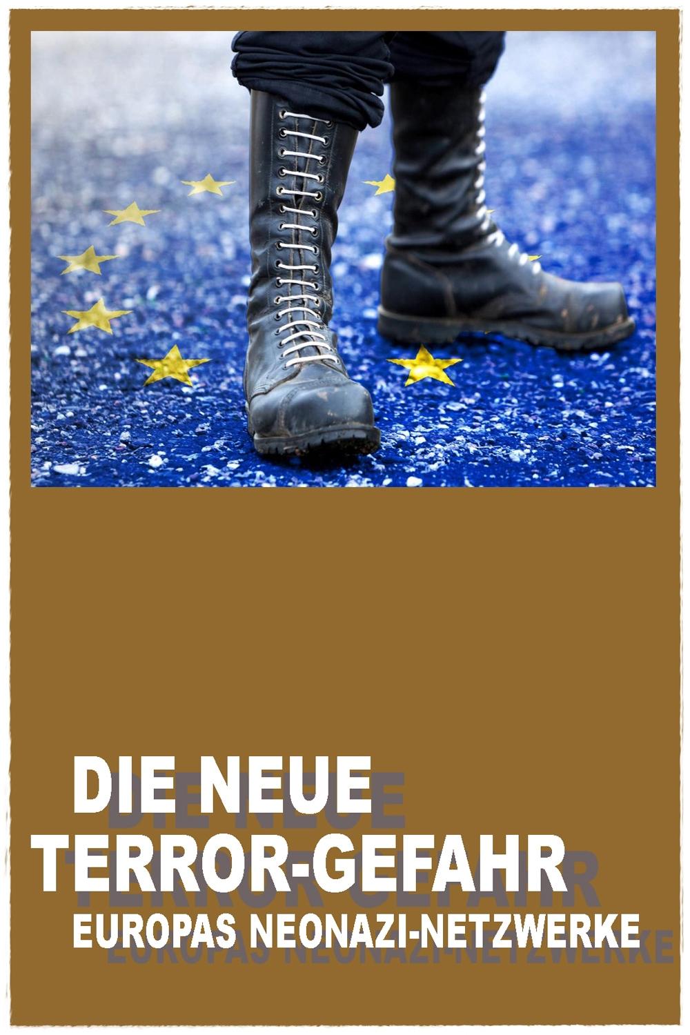 Poster de Ultra-droite et groupes néo-nazis: La nouvelle menace terroriste
