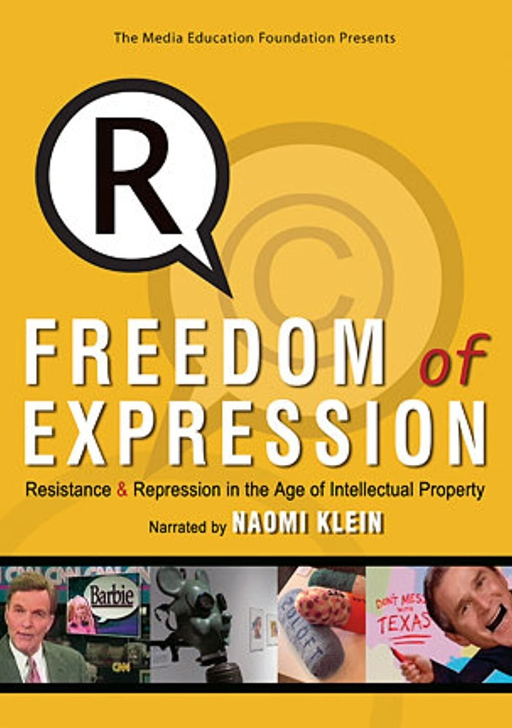 Poster de Freedom of Expression: Resistance & Repression in the Age of Intellectual Property
