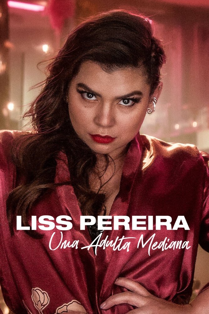 Poster de Liss Pereira: Uma Adulta Mediana