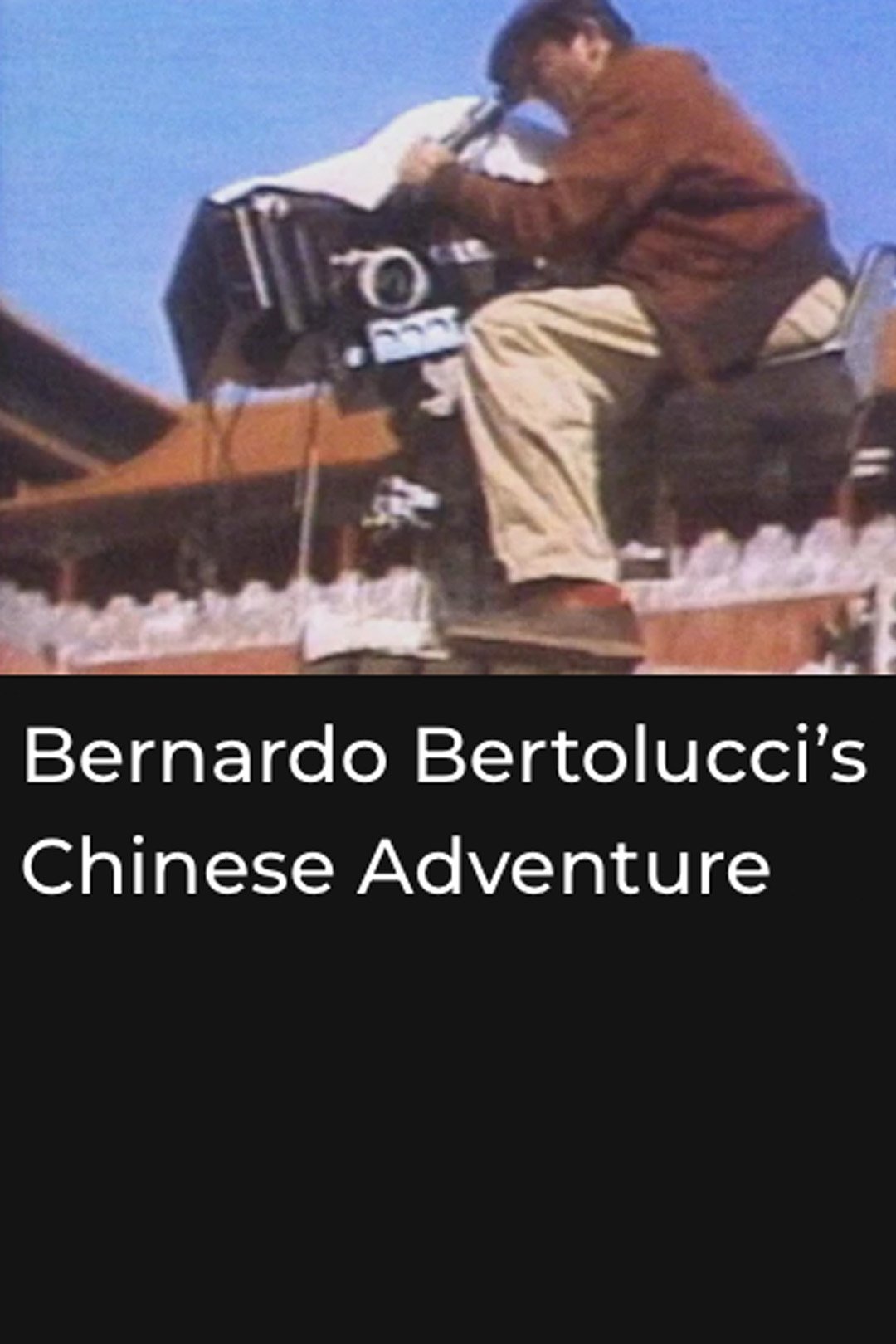 Poster de Bernardo Bertolucci's Chinese Adventure