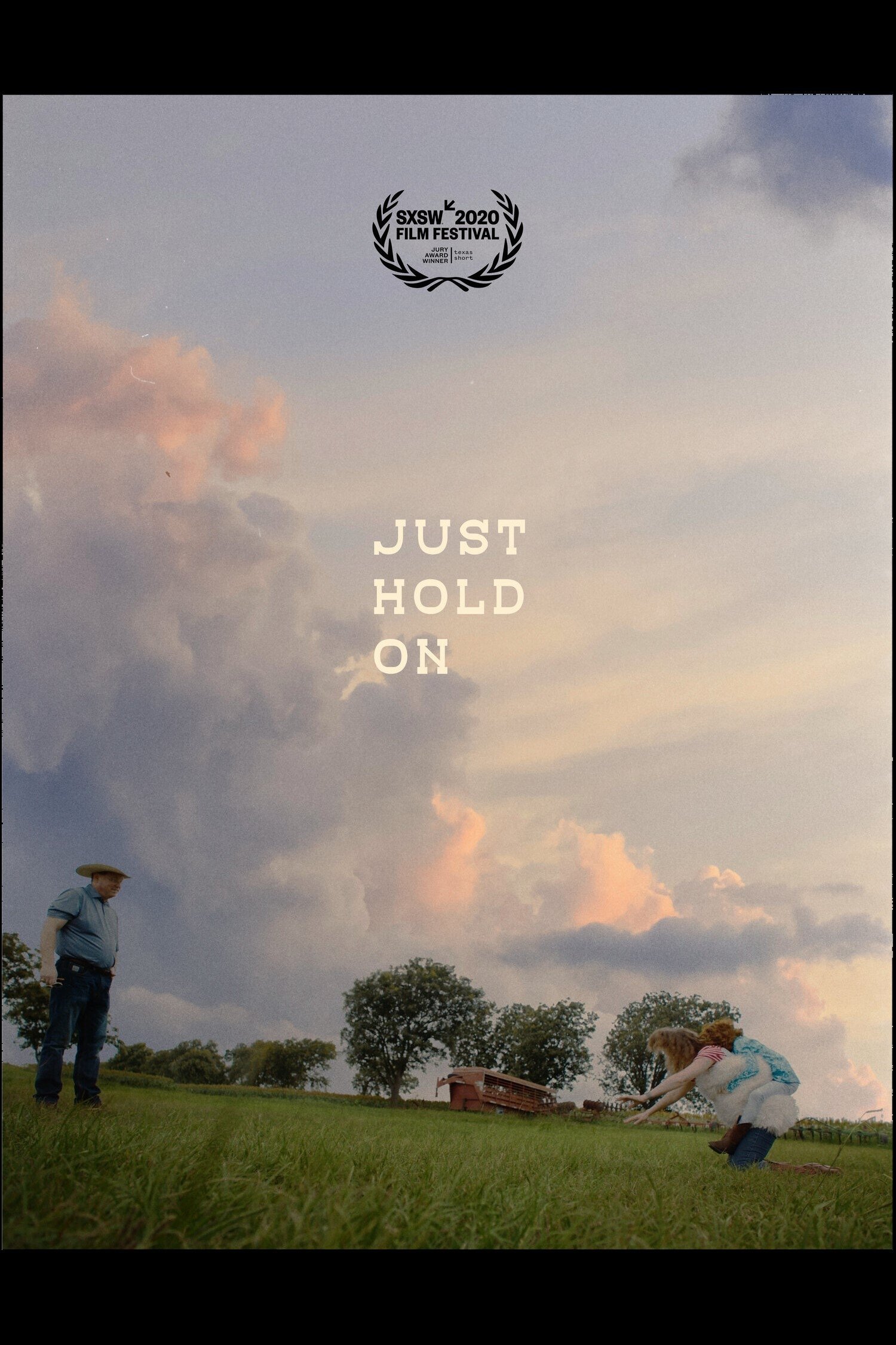 Poster for Just Hold On