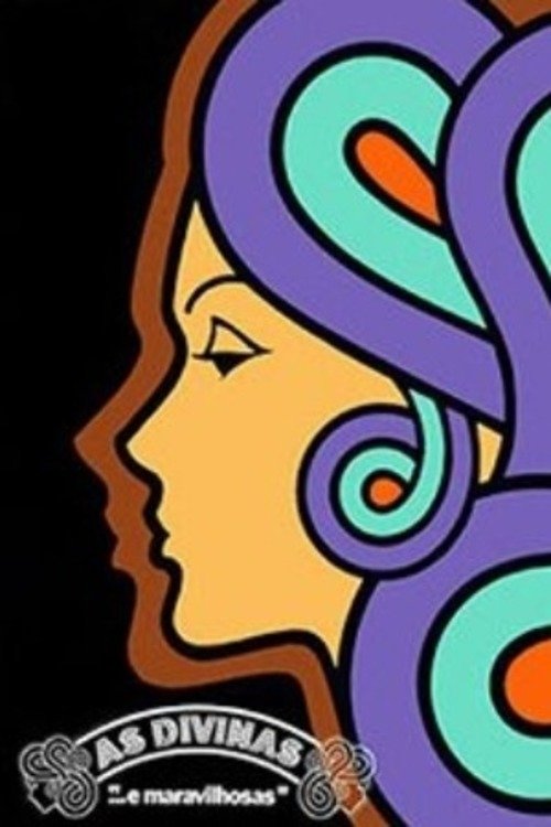 Poster de As Divinas… e Maravilhosas