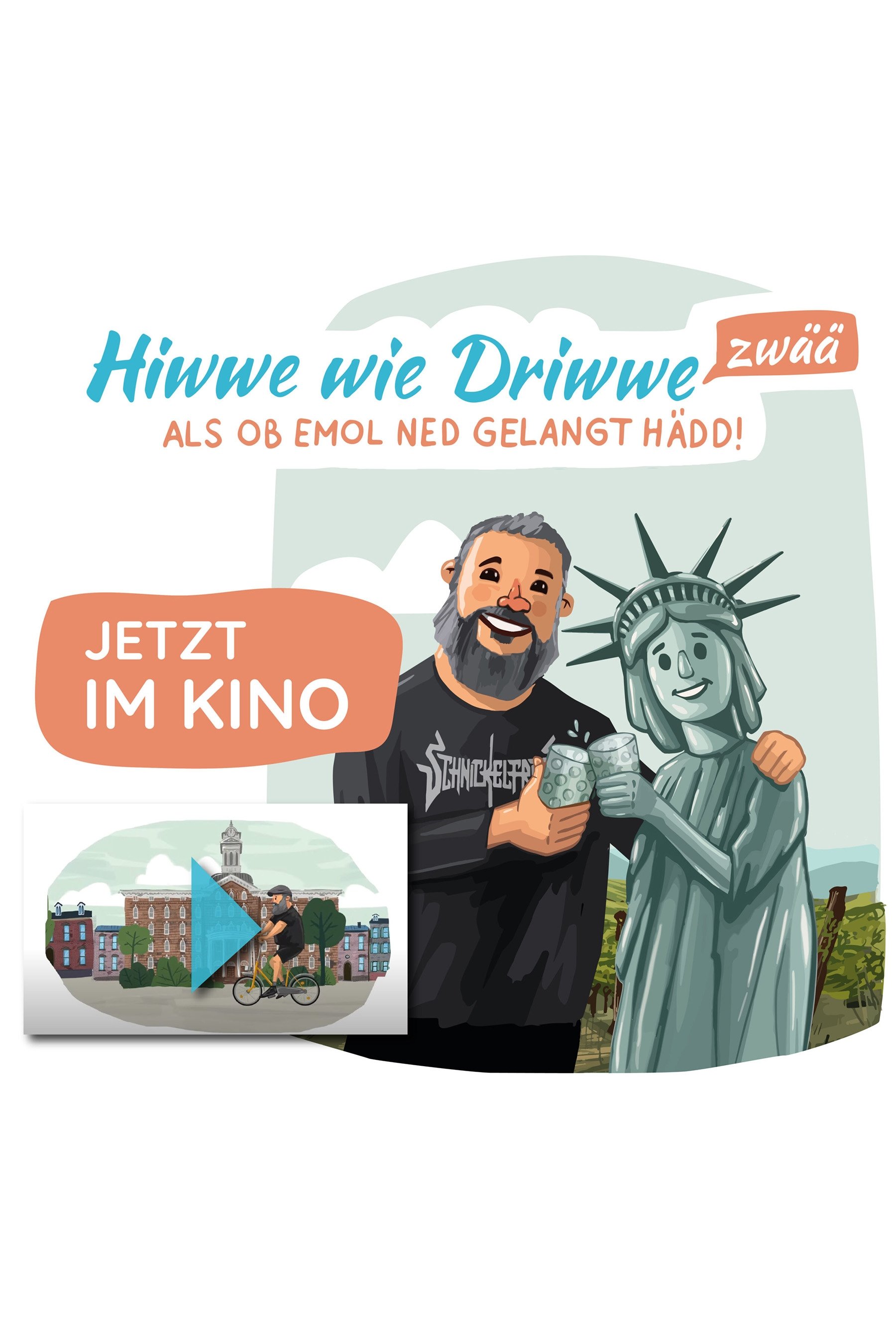 Poster de Hiwwe wie Driwwe Zwää - Als ob emol ned gelangt hädd!