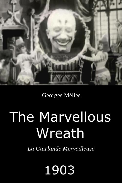 Poster for The Marvellous Wreath
