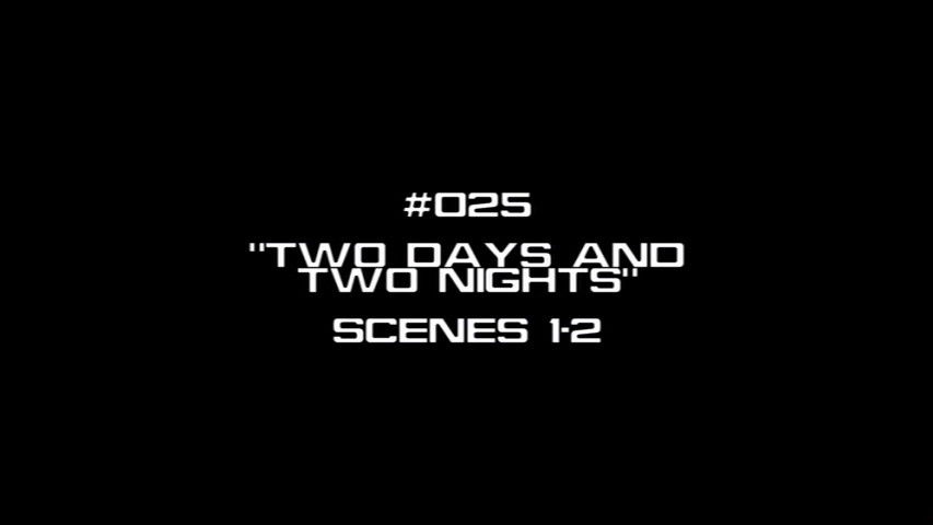 Deleted Scenes: s01e25 - Two Days and Two Nights